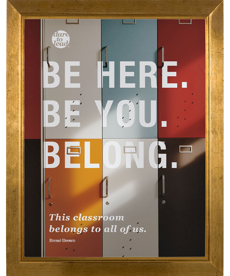 Be here. Be you. Belong. This school belongs to all of us.