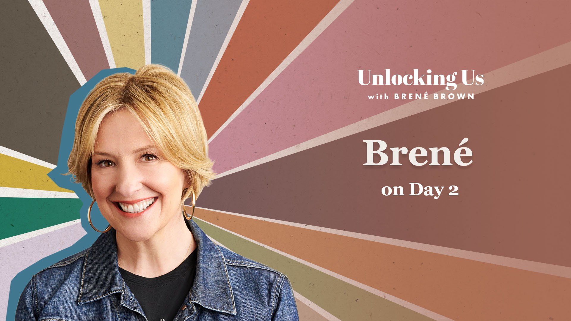 Brené on Day 2 - Brené Brown