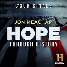 Hope Through History - Jon Meacham podcast