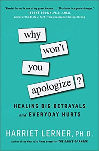 I M Sorry How To Apologize And Why It Matters Part 1 Of 2 Brene Brown