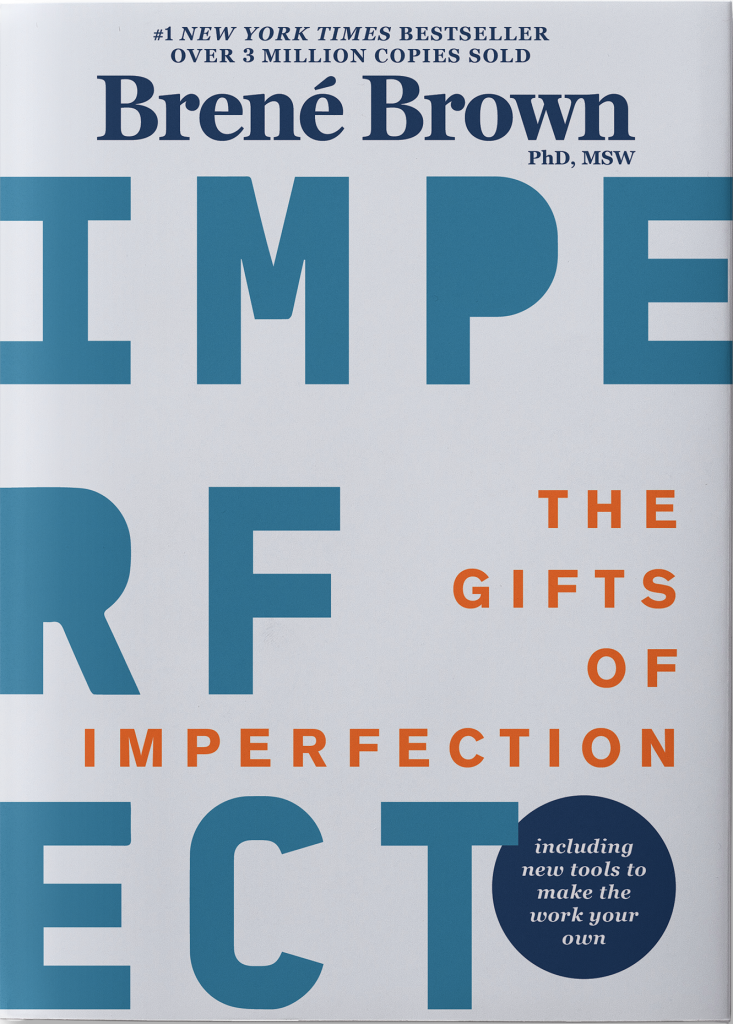 The Gifts of Imperfection