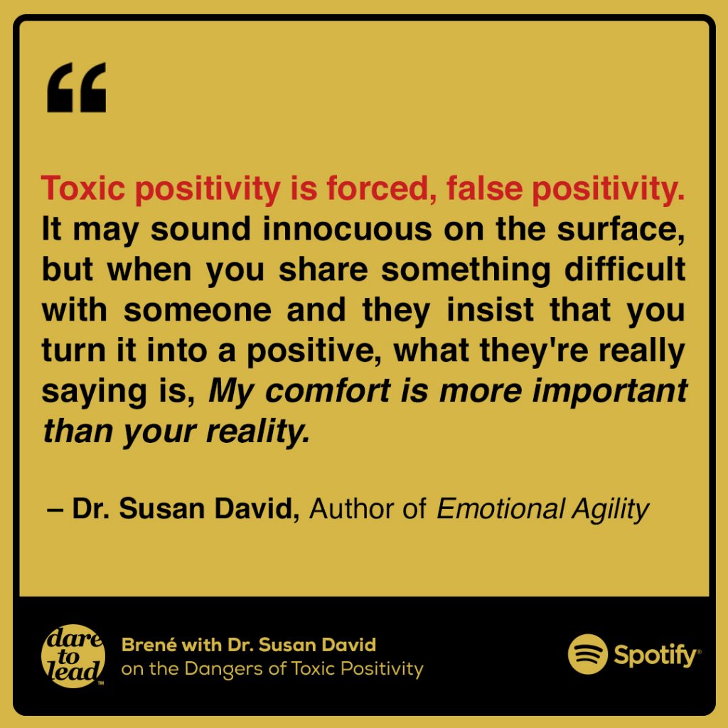 A Good Word Dr Susan David On The Danger Of Toxic Positivity Brené