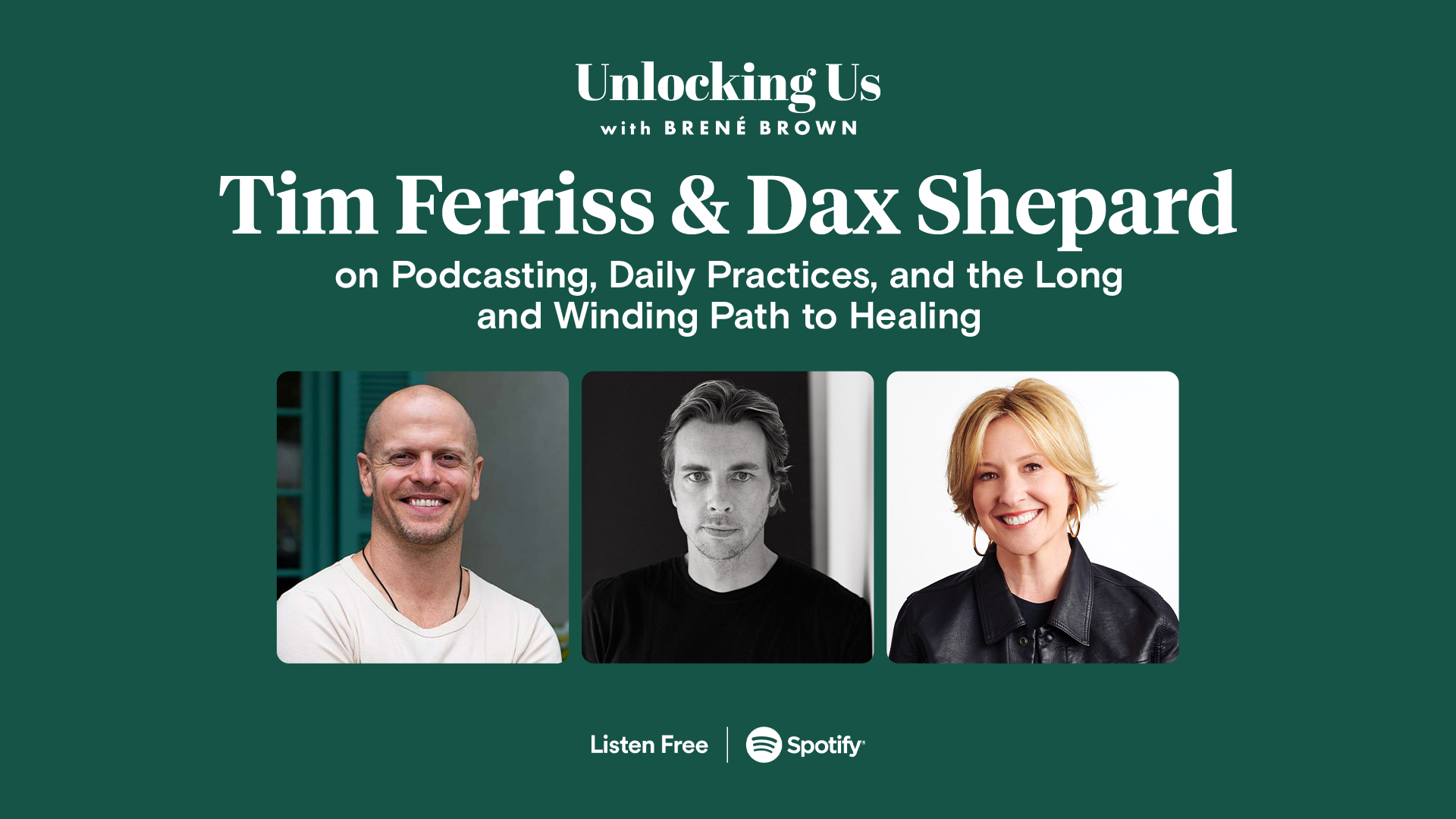 Podcasting, Daily Practices, and the Long Winding Path to Healing - Brené Brown