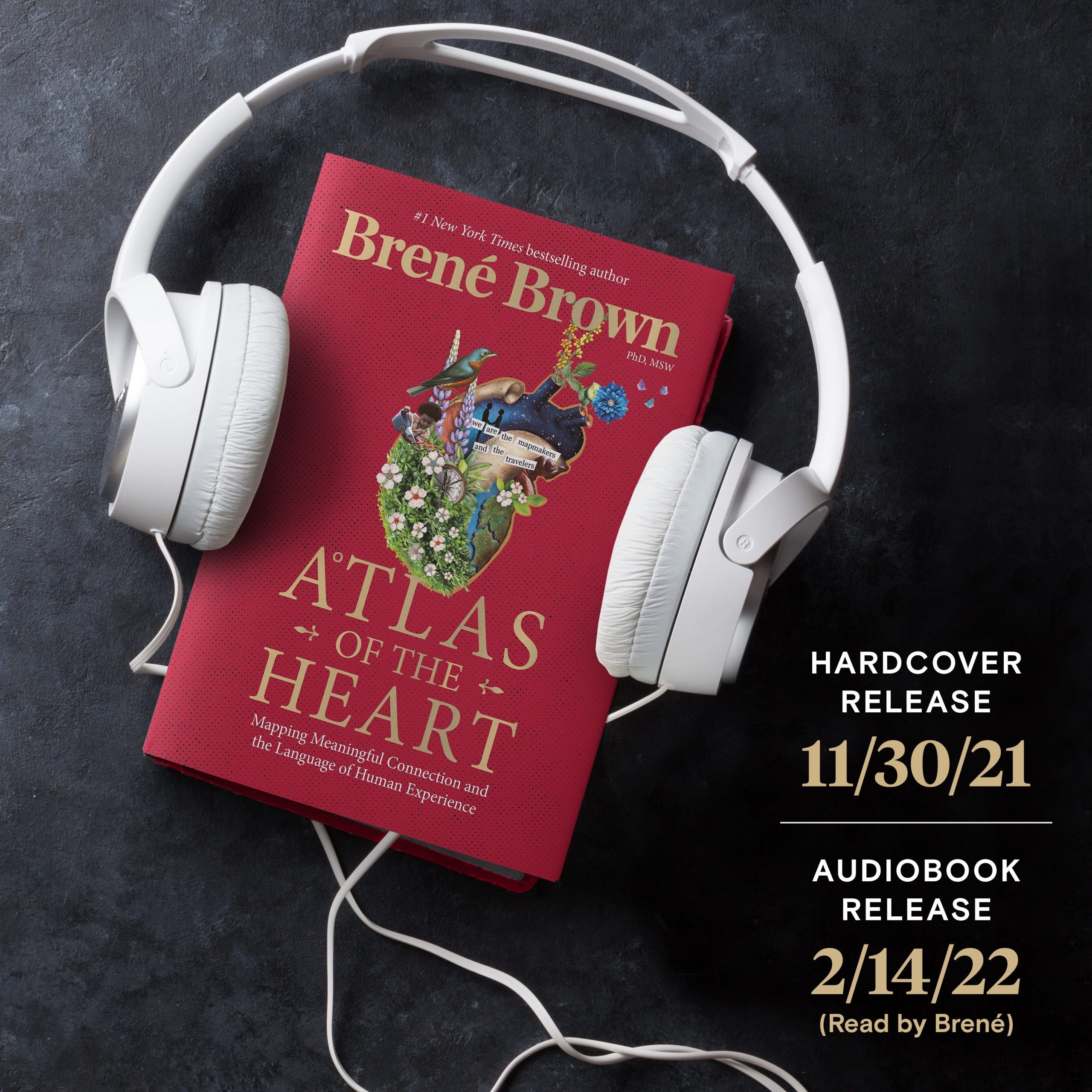 The audiobook of Atlas of the Heart, by Brené Brown, will be released on February 14, 2022.