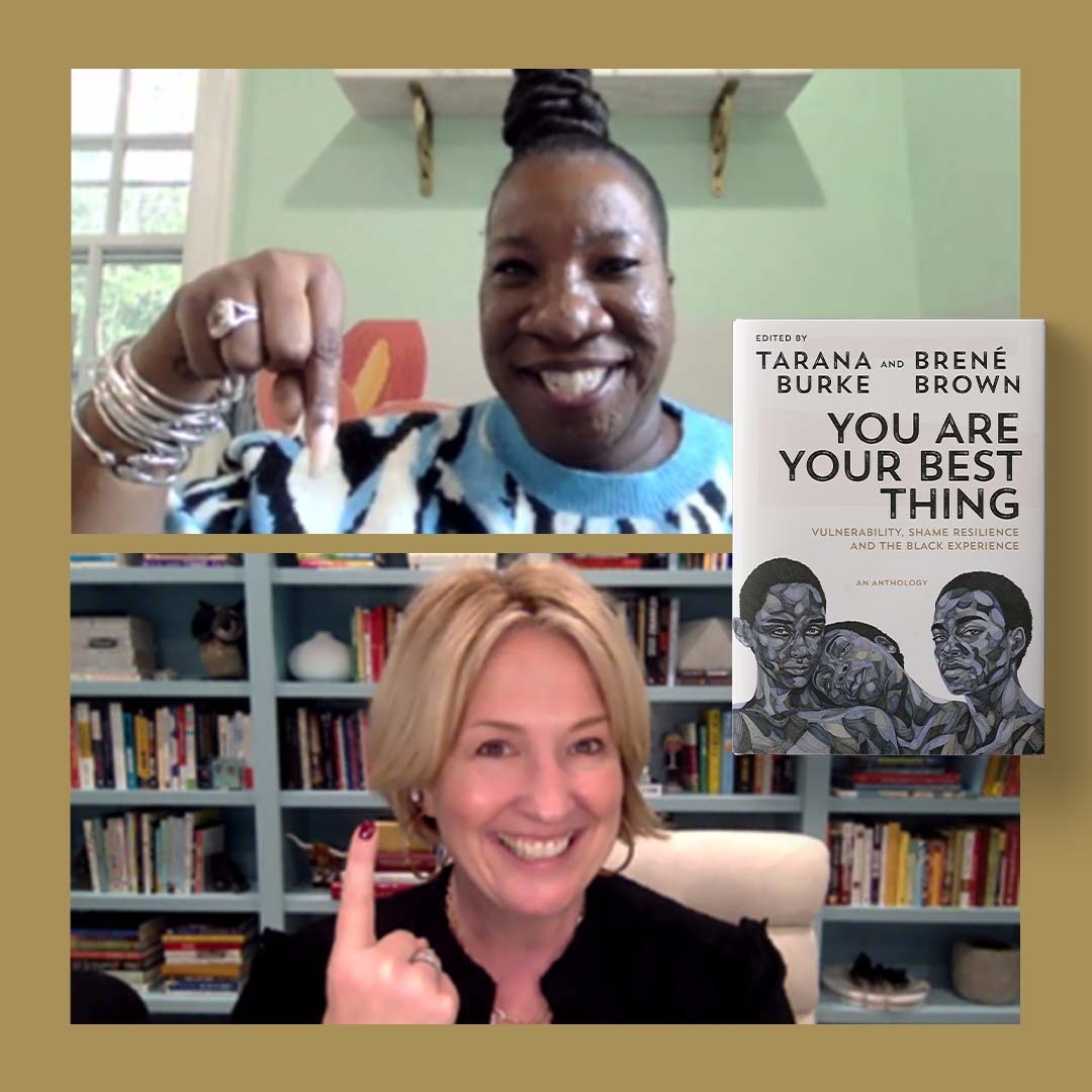 Tarana Burke and Brené Brown speaking about You Are Your Best Thing