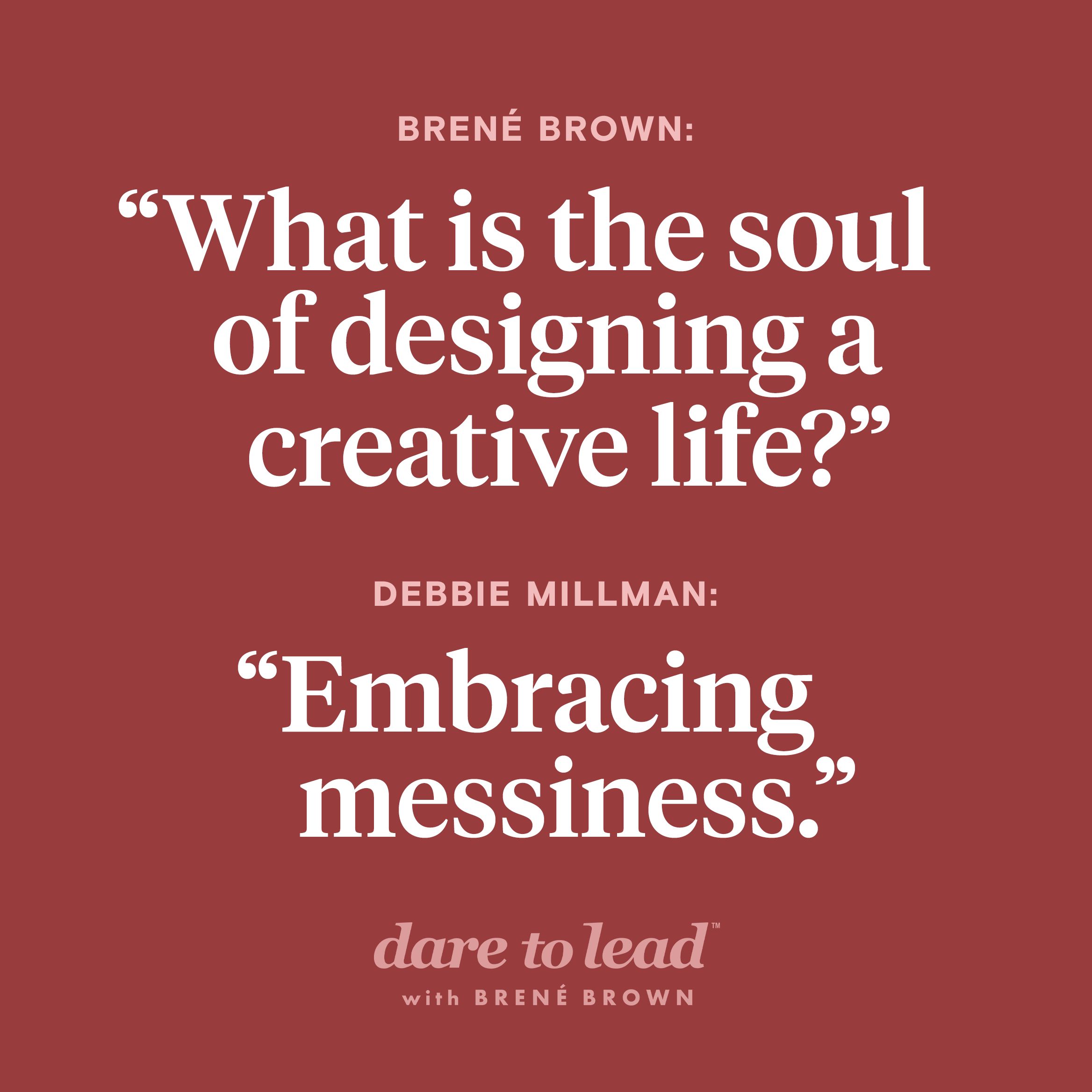 A quote from Debbie Millman on designing a creative life