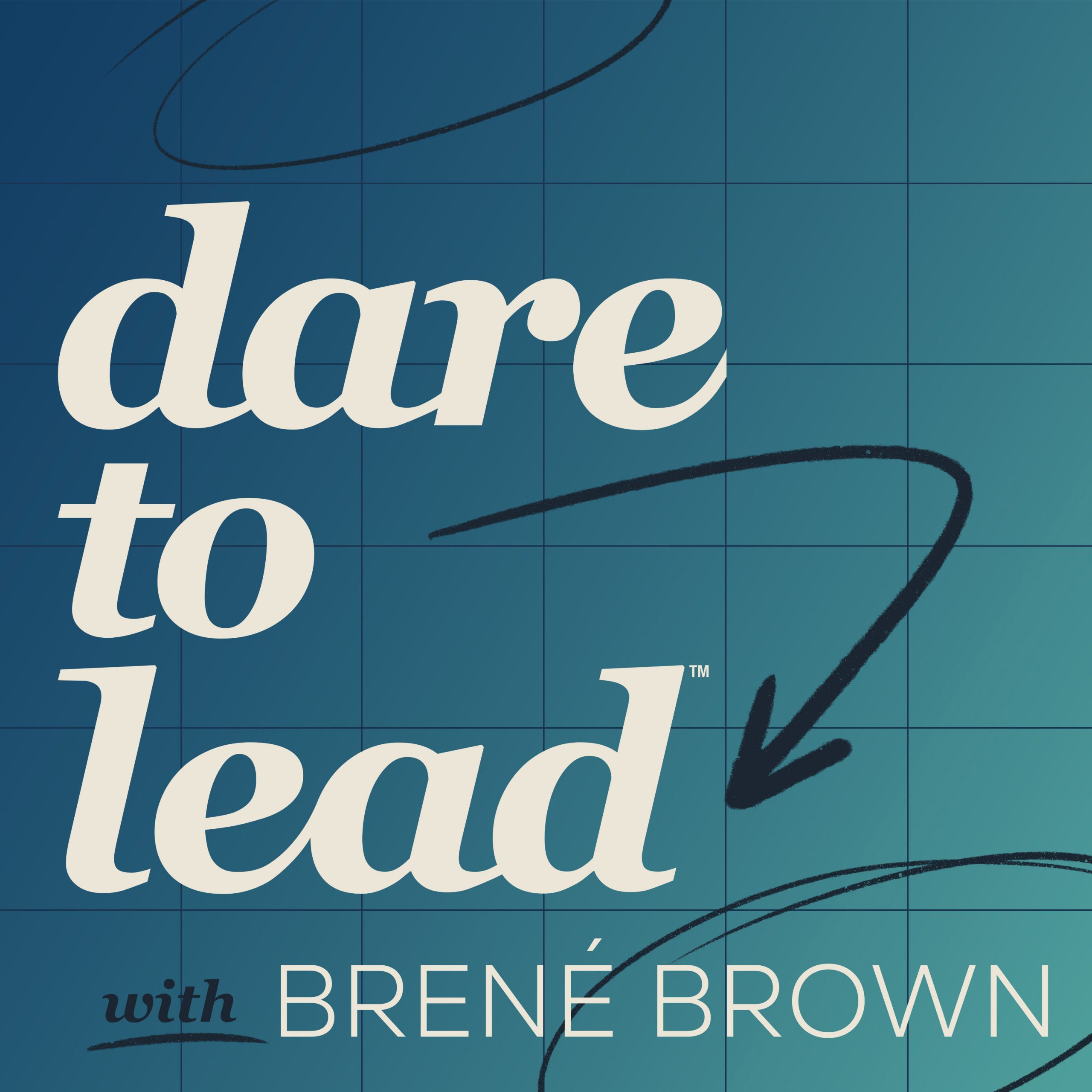 Dare to Lead with Brené Brown podcast show art