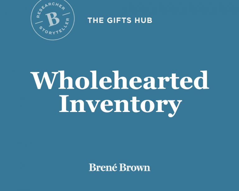 The Gifts Hub - Wholehearted Inventory