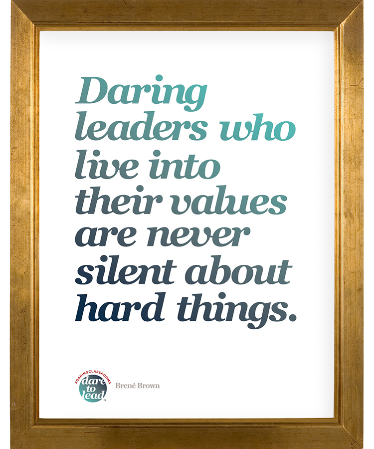 A quote from Dare to Lead by Brené Brown about how daring leaders have a clarity of values and don’t shy away from hard conversations.