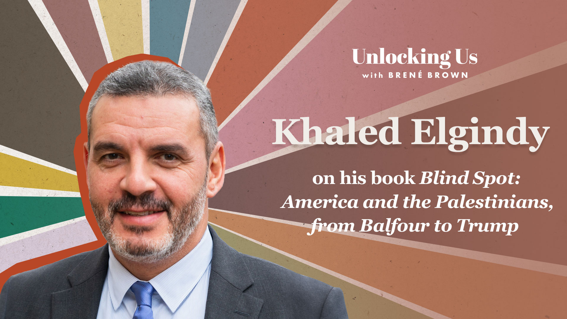 Khaled Elgindy on his book: Blind Spot: America and the Palestinians ...