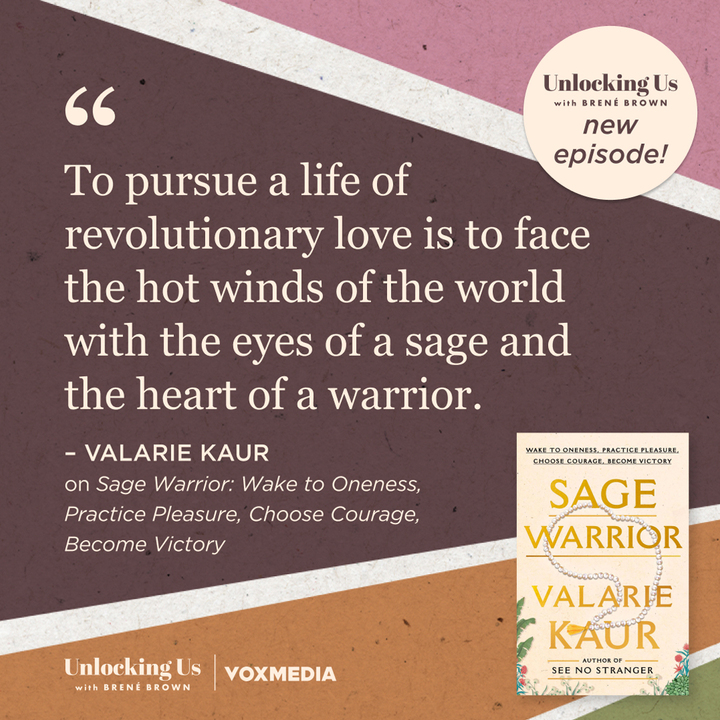 To pursue a life of revolutionary love is to face the hot winds of the world with the eyes of a sage and the heart of a warrior. Valarie Kaur